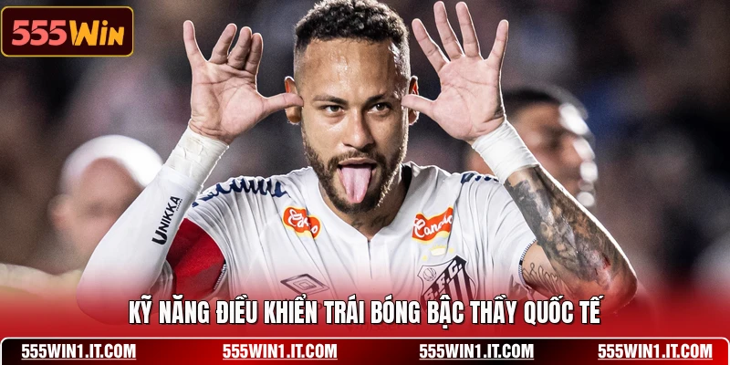 Neymar Jr - Những Kỹ Năng Sân Cỏ Đẳng Cấp Khắp Toàn Cầu Kỹ năng điều khiển trái bóng bậc thầy quốc tế