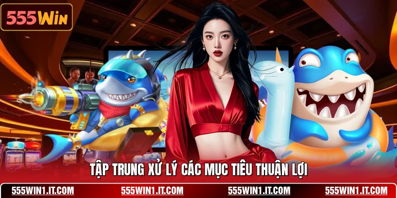 Bắn Cá H5 - Hình Thức Giải Trí Trực Tuyến Đơn Giản Tập trung xử lý các mục tiêu thuận lợi